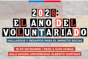 2026: El año del voluntariado. Hallazgos y desafíos para el impacto social