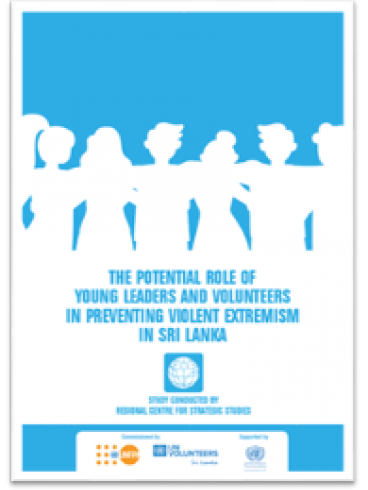 The potential role of young leaders and volunteers in preventing violent extremism in Sri Lanka