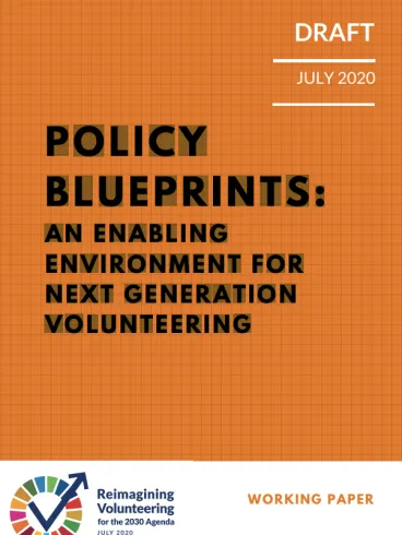POLICY BLUEPRINTS: AN ENABLING ENVIRONMENT FOR NEXT GENERATION VOLUNTEERING
