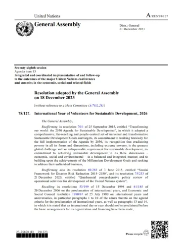 The United Nations General Assembly has officially designated 2026 as the International Year of Volunteers for Sustainable Development (IVY 2026) through Resolution A/RES/78/127. 
